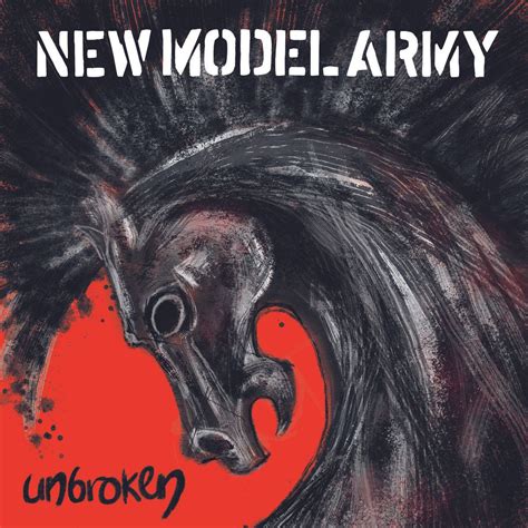 new model army rym|New Model Army – Unbroken Review .